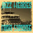 Jazz Heroes - Nina Simone