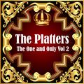 The Platters: The One and Only Vol 2