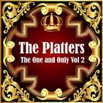 The Platters: The One and Only Vol 2专辑