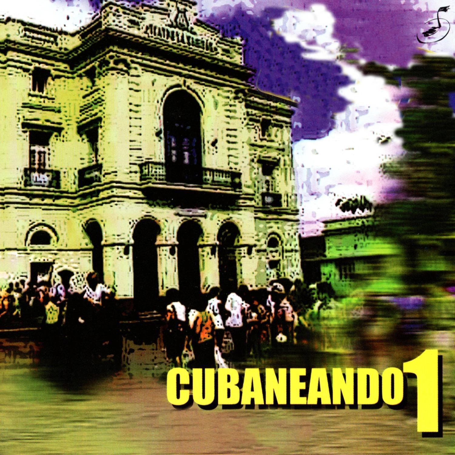 Cubaneando, Vol. 1