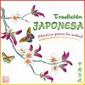 Tradición Japonesa. Música para la Salud