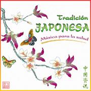 Tradición Japonesa. Música para la Salud