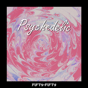 【FREE】"Psychedelic"