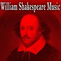 William Shakespeare Music专辑