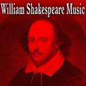 William Shakespeare Music专辑