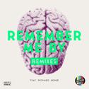 Remember Me By (Remixes)专辑