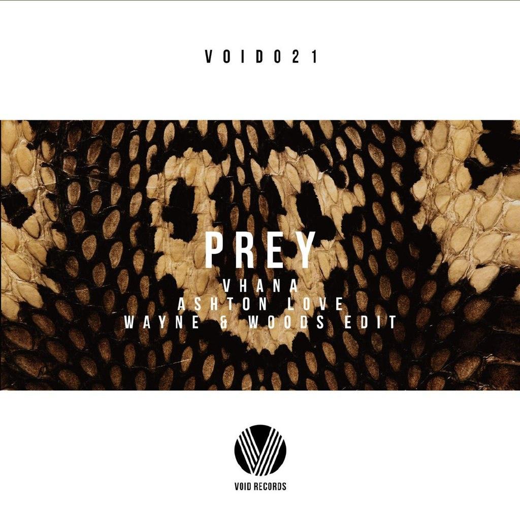 Prey (Wayne & Woods Edit)专辑