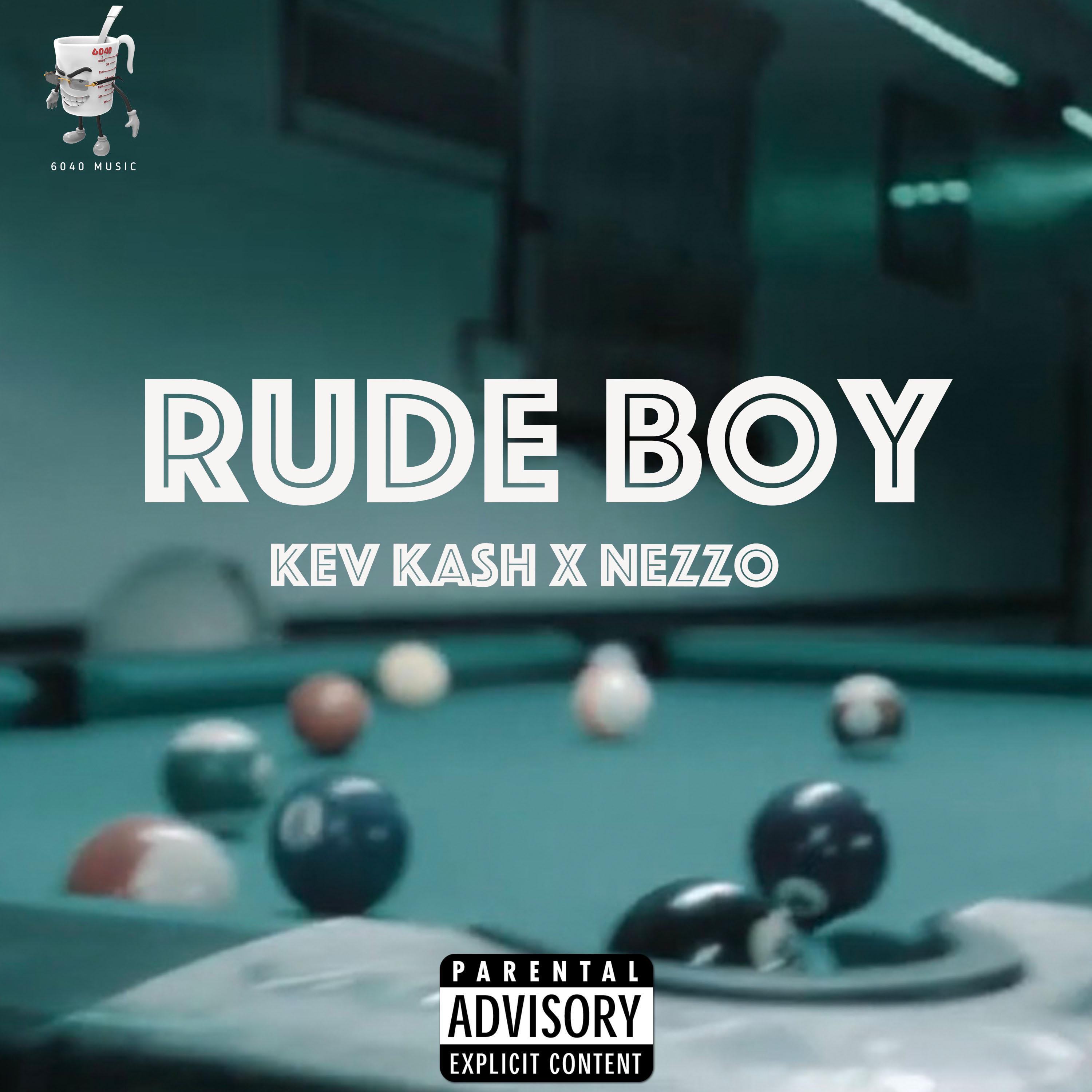 Rude Boy (feat. Kev Kash)