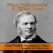 César Franck: Piano Quintet in F Minor - Symphony in D Minor (Live)