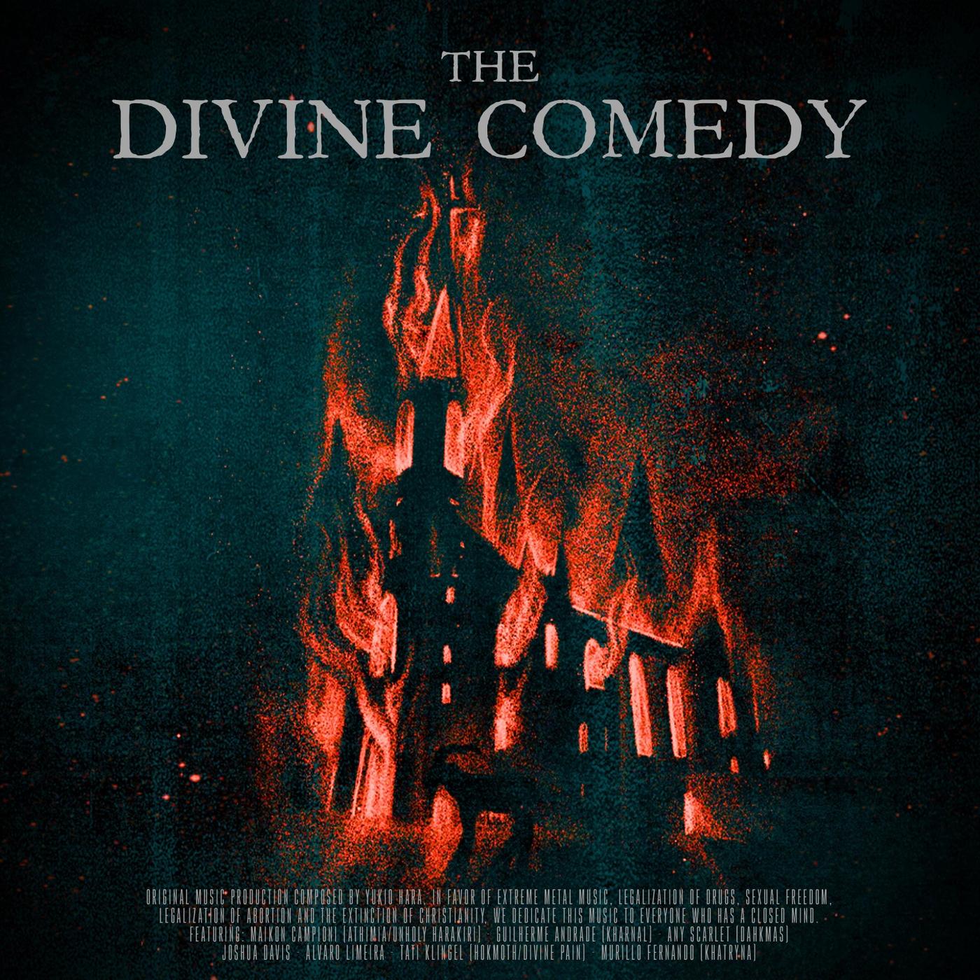The Divine Comedy (feat. Maikon Campioni, Guilherme Andrade, Any Scarlet, Joshua Davis, Álvaro Limeira, Tati Klingel & Murillo Fernando)