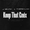 Roj - Keep Dat Gmix (feat. J Bank & TheRealHim)