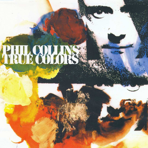 Phil Collins - True Colors (unofficial Instrumental) 无和声伴奏 （升5半音）
