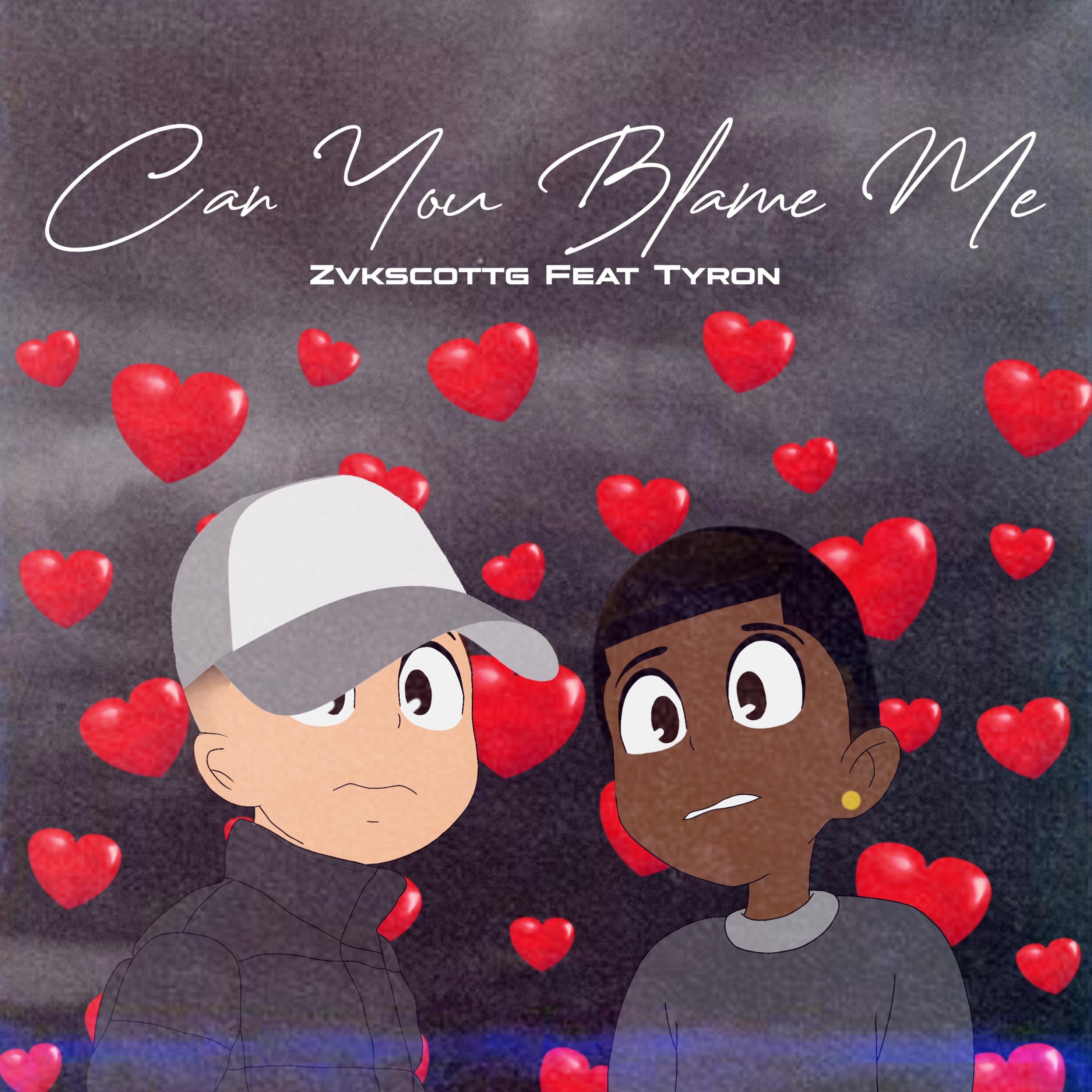 Can You Blame Me (feat. Tyron)
