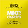 2012 (If the World Would End) (Club Mix)