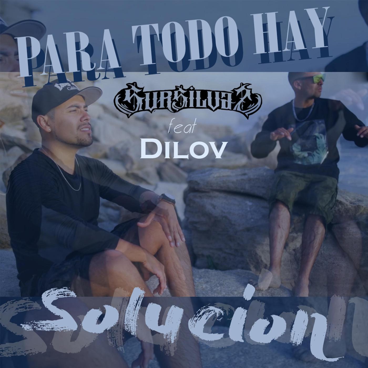 Para Todo Hay Solución (feat. Dilov)