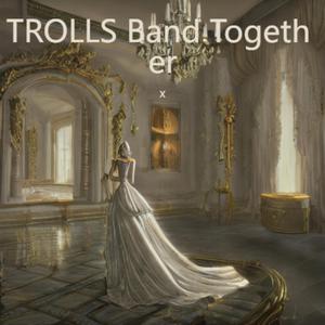 Trolls Band Together (Andrew Rannells & Brianna Mazzola) - Watch Me Work (Karaoke Version) 带和声伴奏