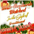 While Shepherds Watched (In the Style of Traditional) [Karaoke Version] - Single