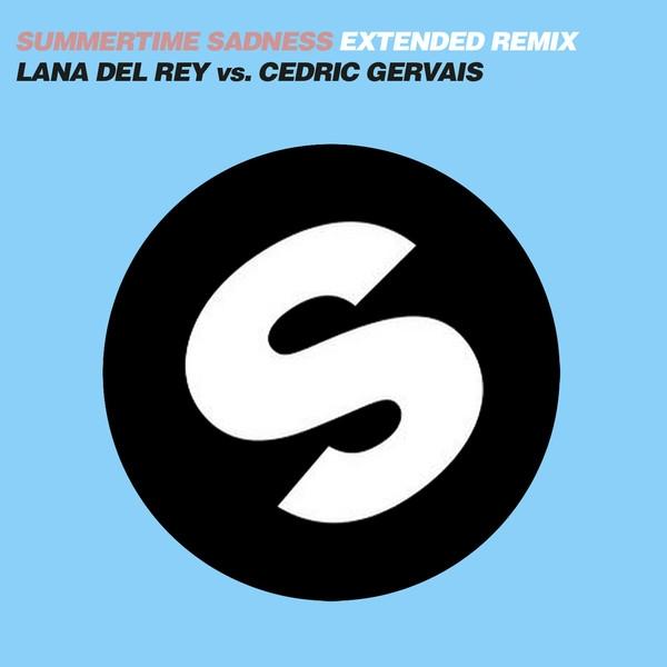 Summertime Sadness (Cedric Gervais Extended Remix)