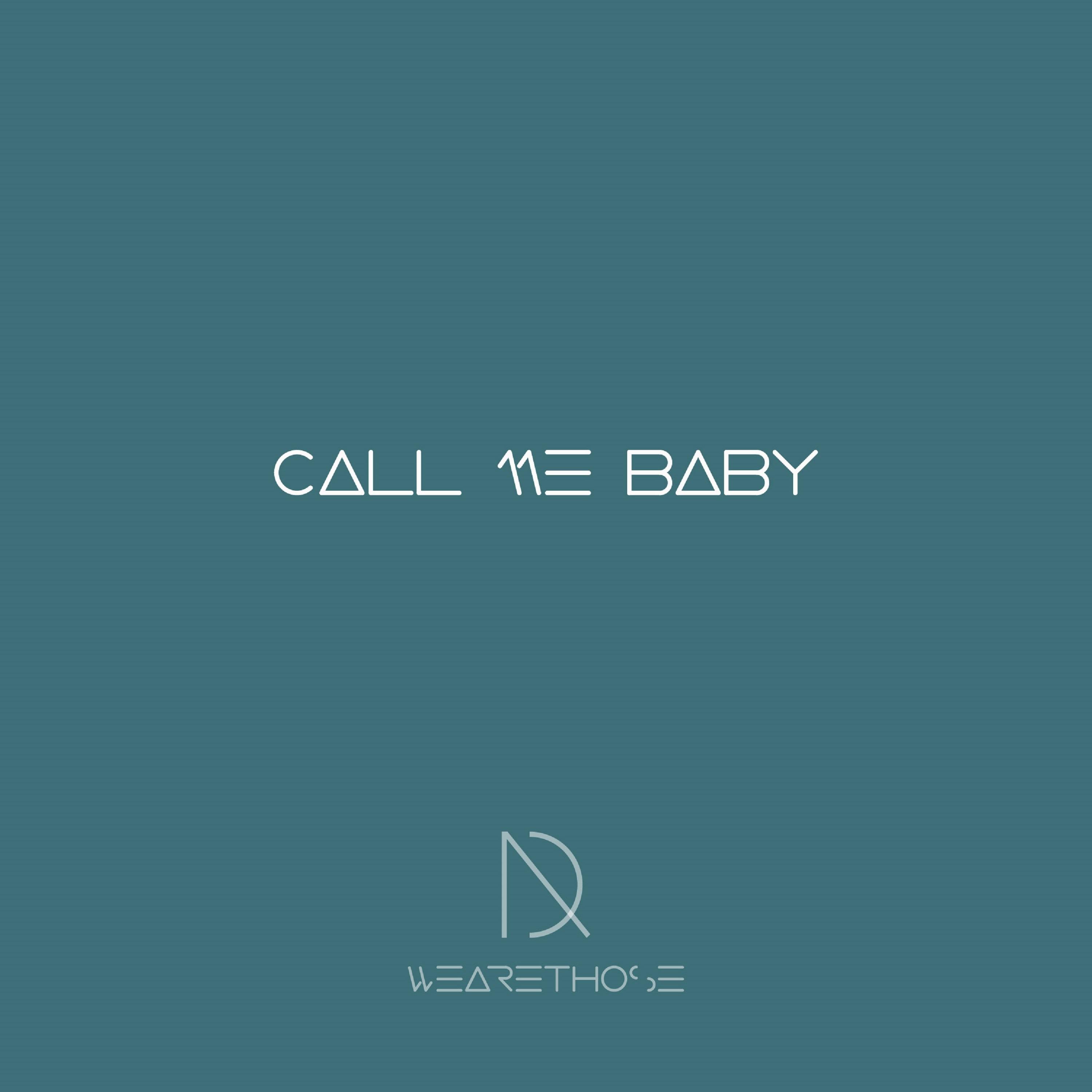 Call Me Baby