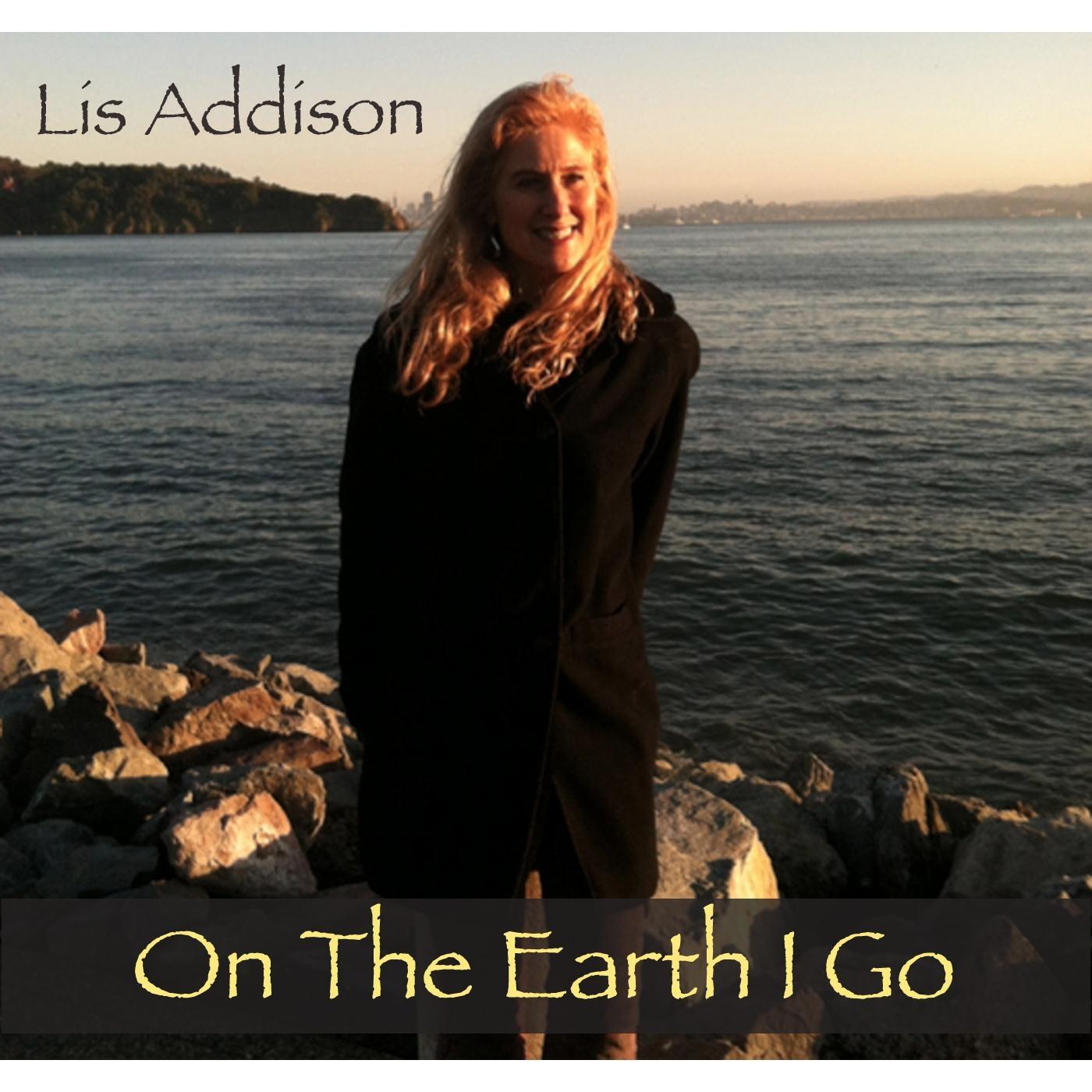 On the Earth I Go