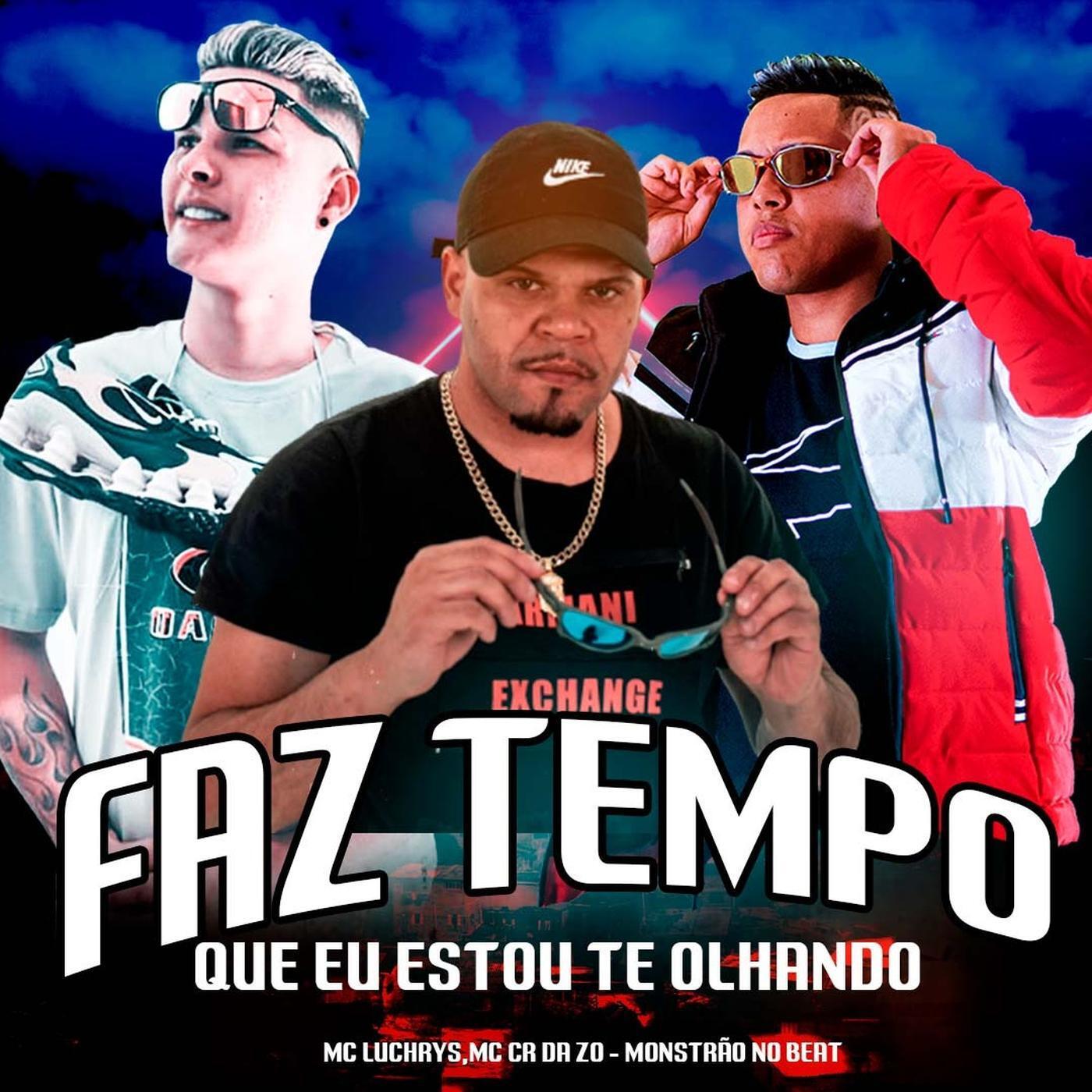 MC CR DA ZO - Faz Tempo Que Eu Estou Te Olhando