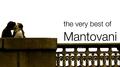 The Very Best of Mantovani专辑