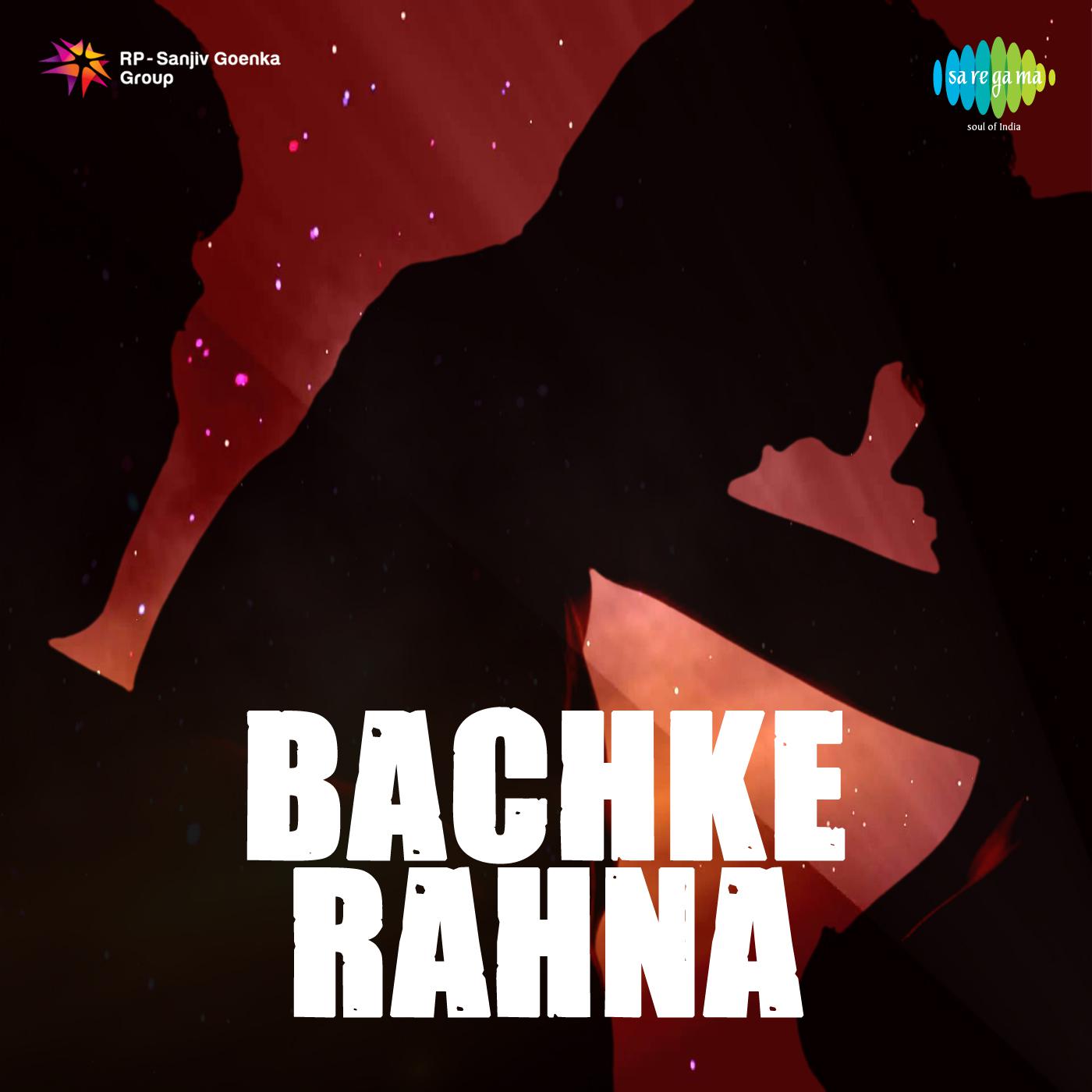 Bachke Rahna专辑