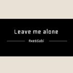 Leave me alone专辑