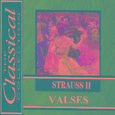 The Classical Collection - Strauss II - Valses