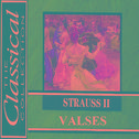 The Classical Collection - Strauss II - Valses专辑