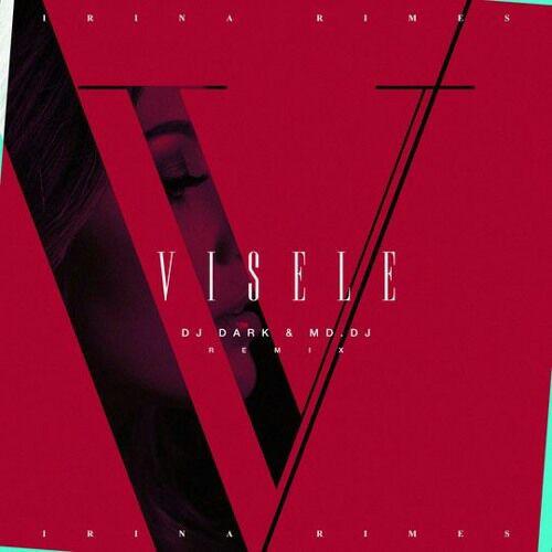 Visele (Dj Dark & MD.Dj Remix)专辑