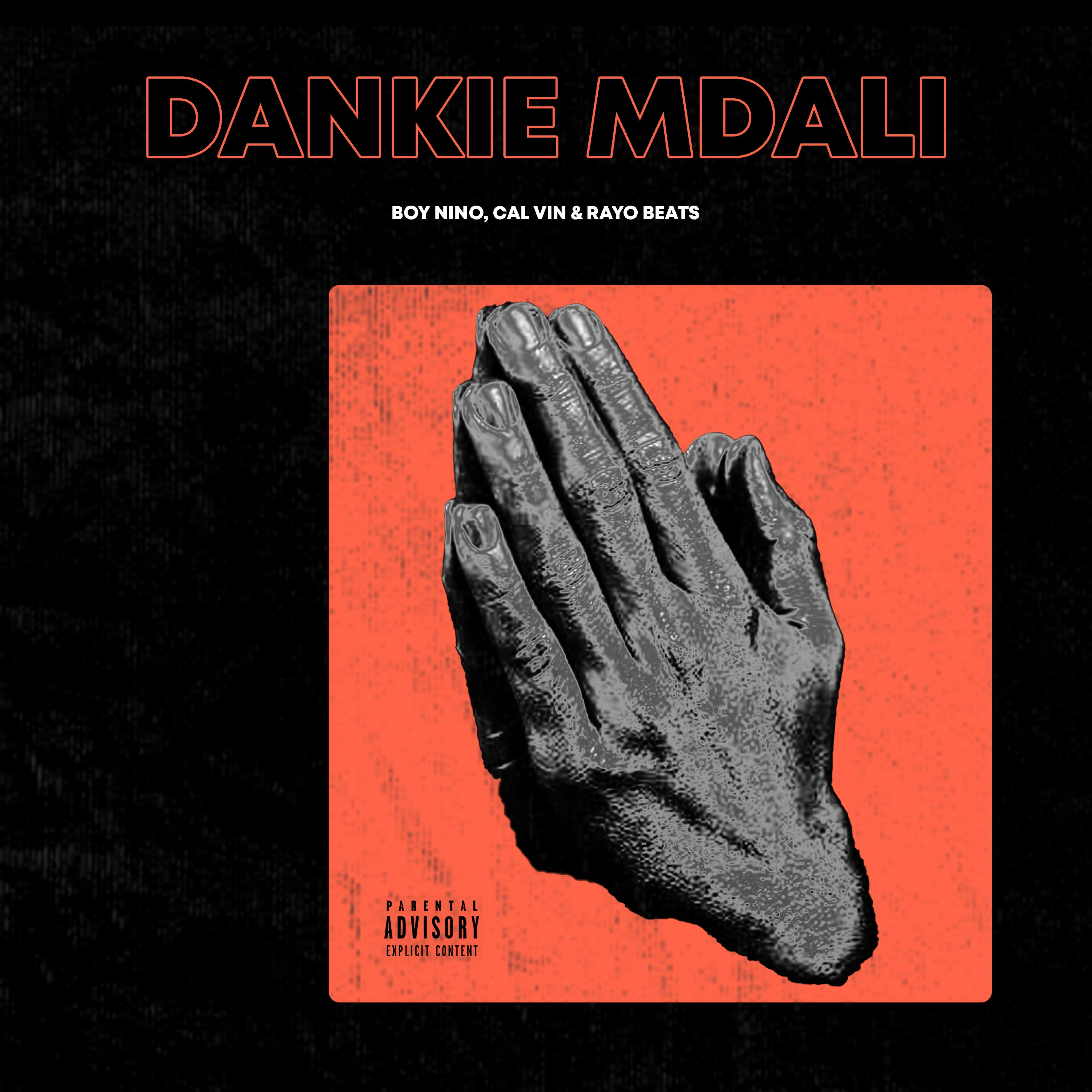 Boy Nino - Dankie Mdali