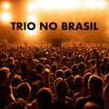 Trio no Brasil