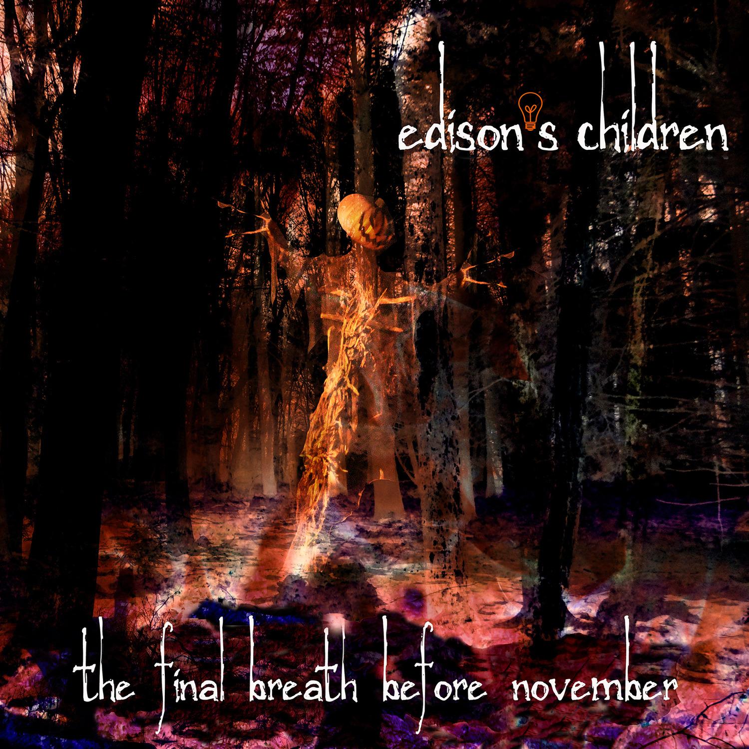 The Final Breath Before November