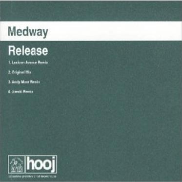 Medway - Release (Original Mix)