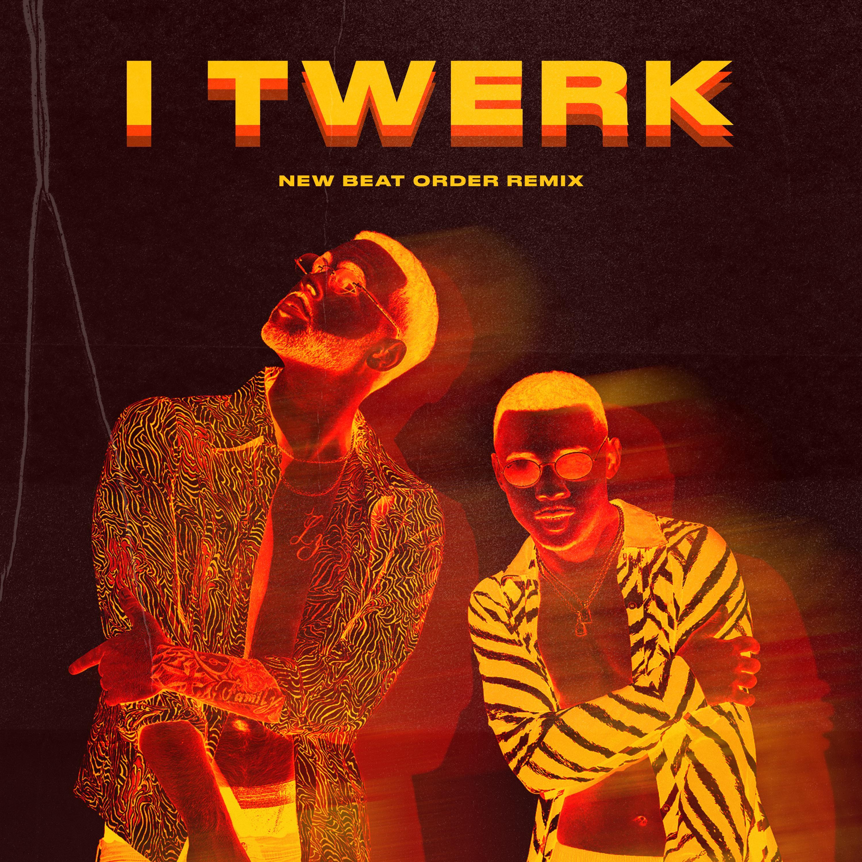 iTwerk (She Twerk) (New Beat Order Remix)
