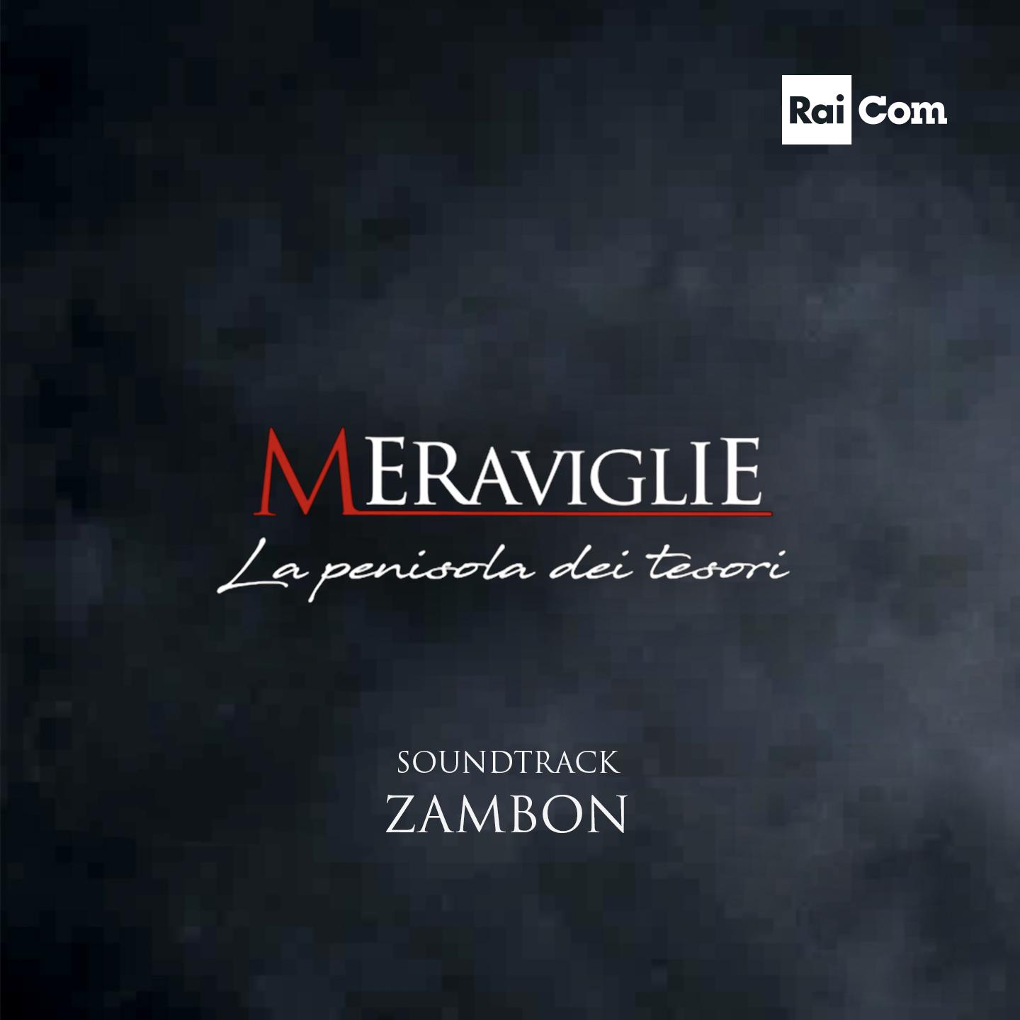 Meraviglie: La penisola dei tesori (Original TV Show Soundtrack)