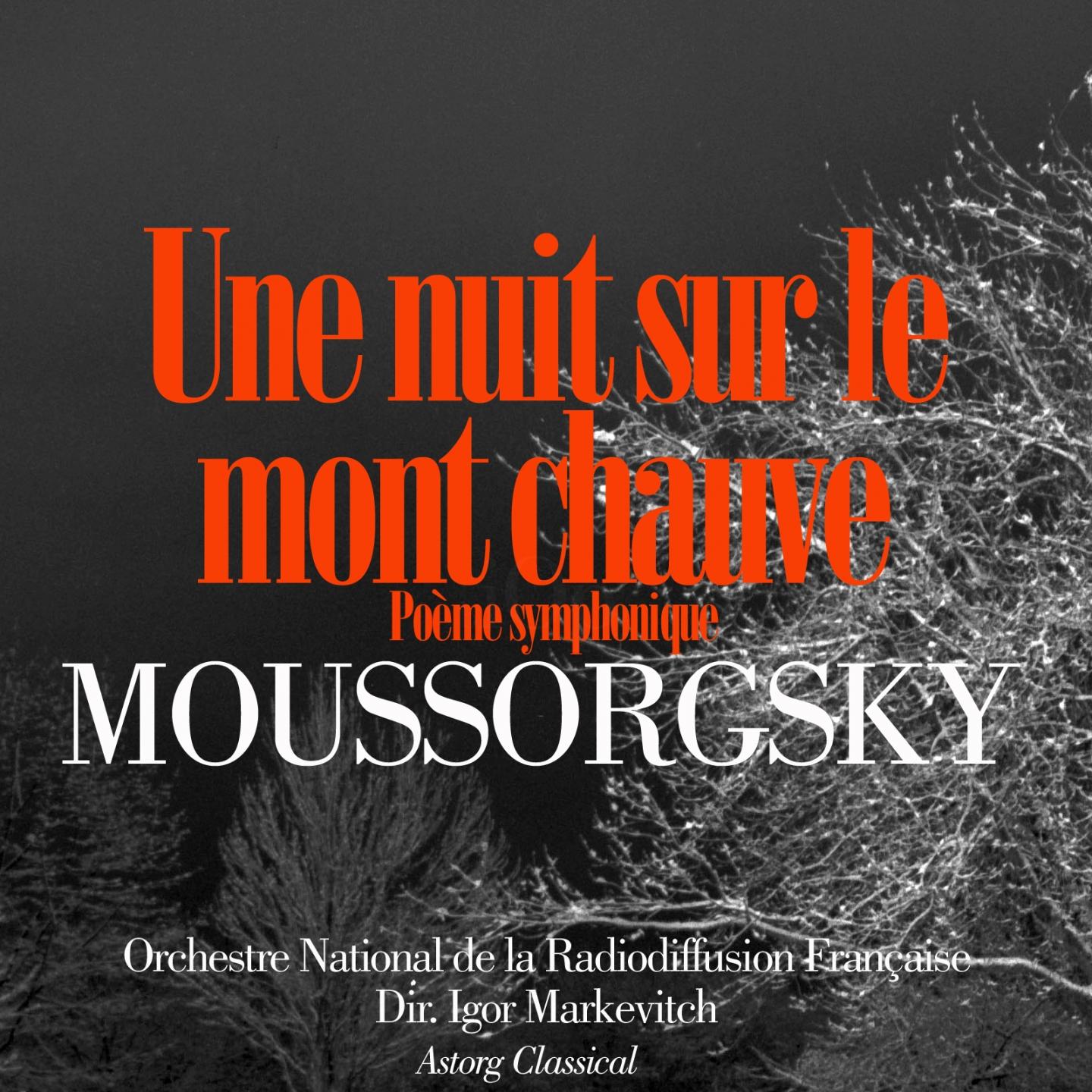 Moussorgsky: Une nuit sur le mont Chauve, poème symphonique专辑