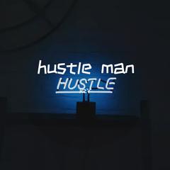 hustle man