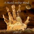 A Word in the Wind