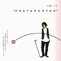 PRETAPORTER专辑