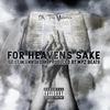 DK Tha Maverick - For Heavens Sake (feat. Montega Dunn & O'flame)