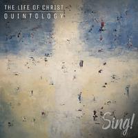Great Commission - Sing! The Life Of Christ Quintology