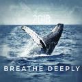 Breathe deeply