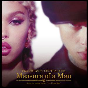 FKA Twigs ft Central Cee - Measure Of A Man (Instrumental) 原版无和声伴奏