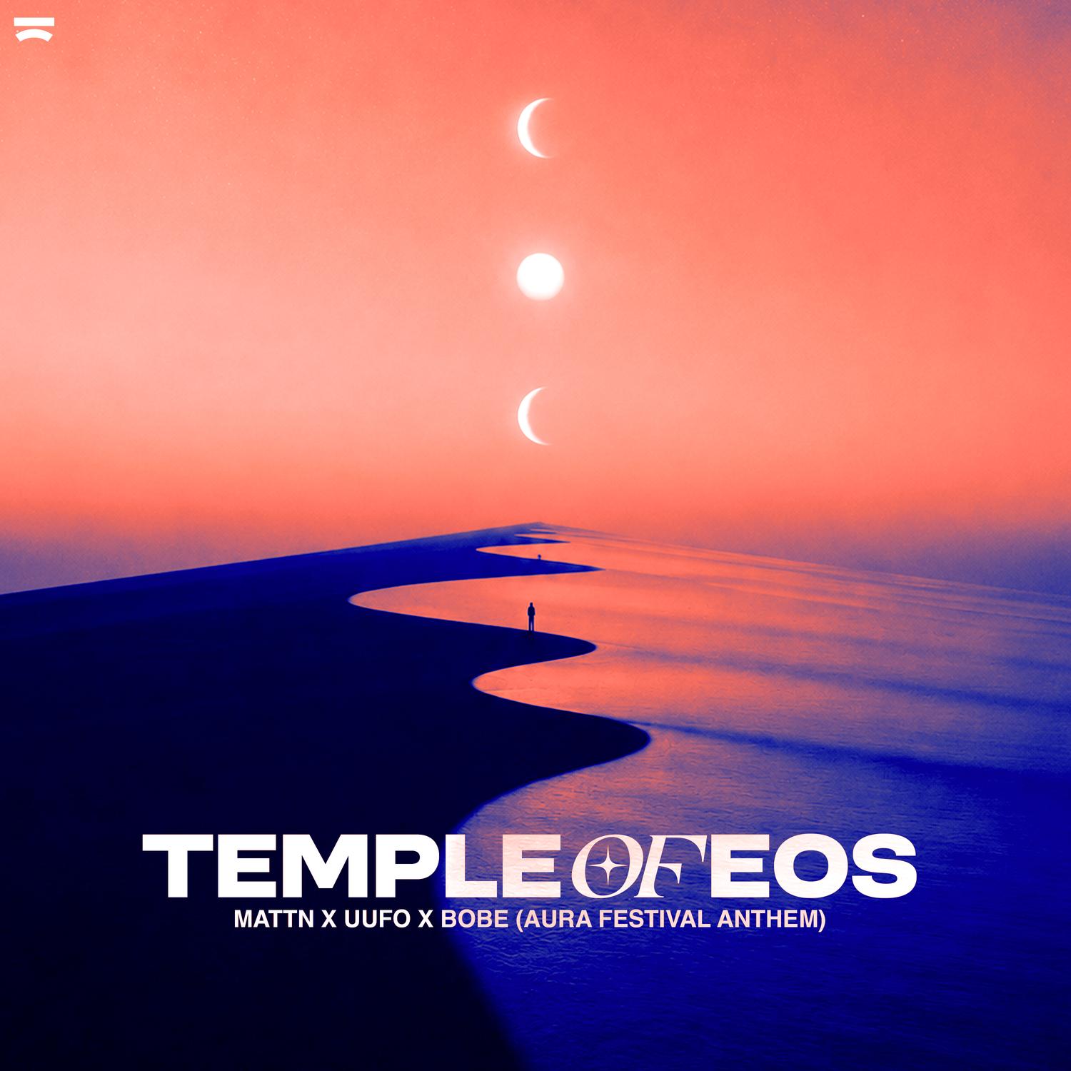 Temple Of EOS (AURA Festival Anthem)