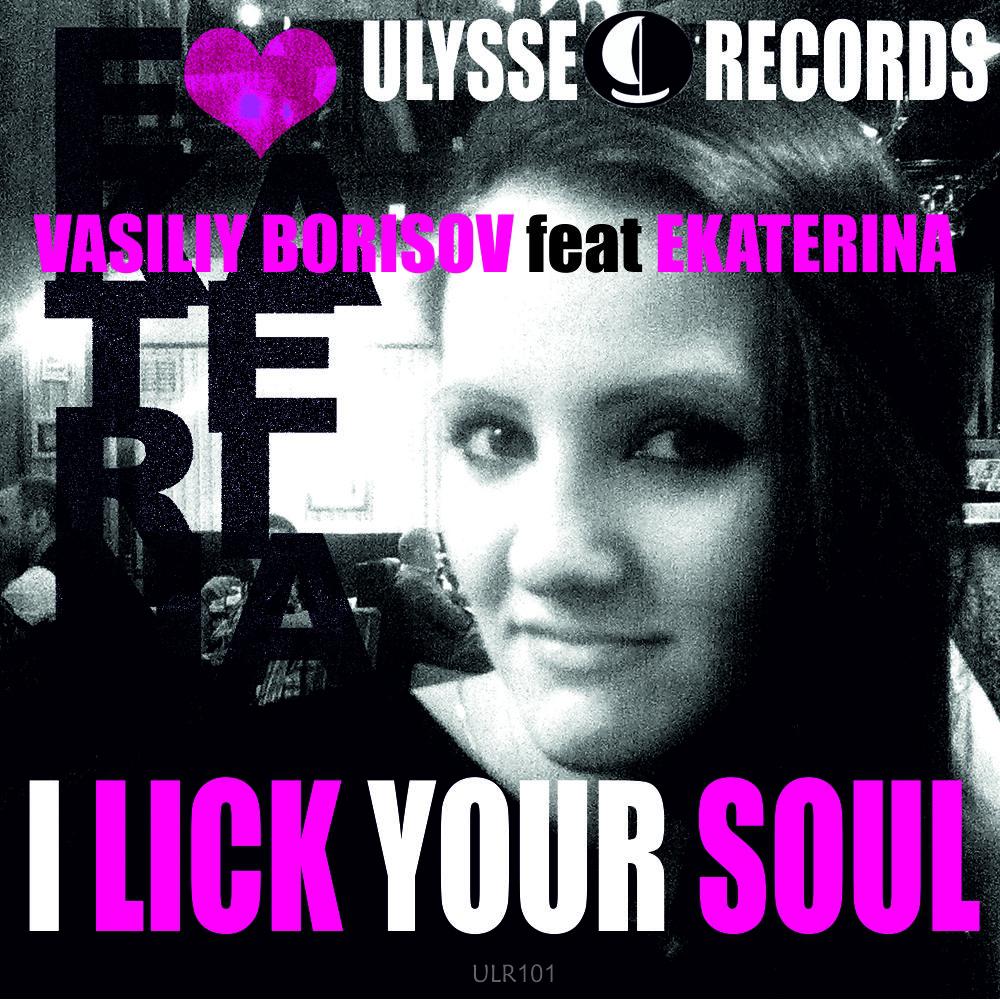 Vasiliy Borisov - I Lick Your Soul (Original Mix)