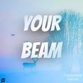 Your Beam