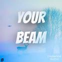 Your Beam专辑