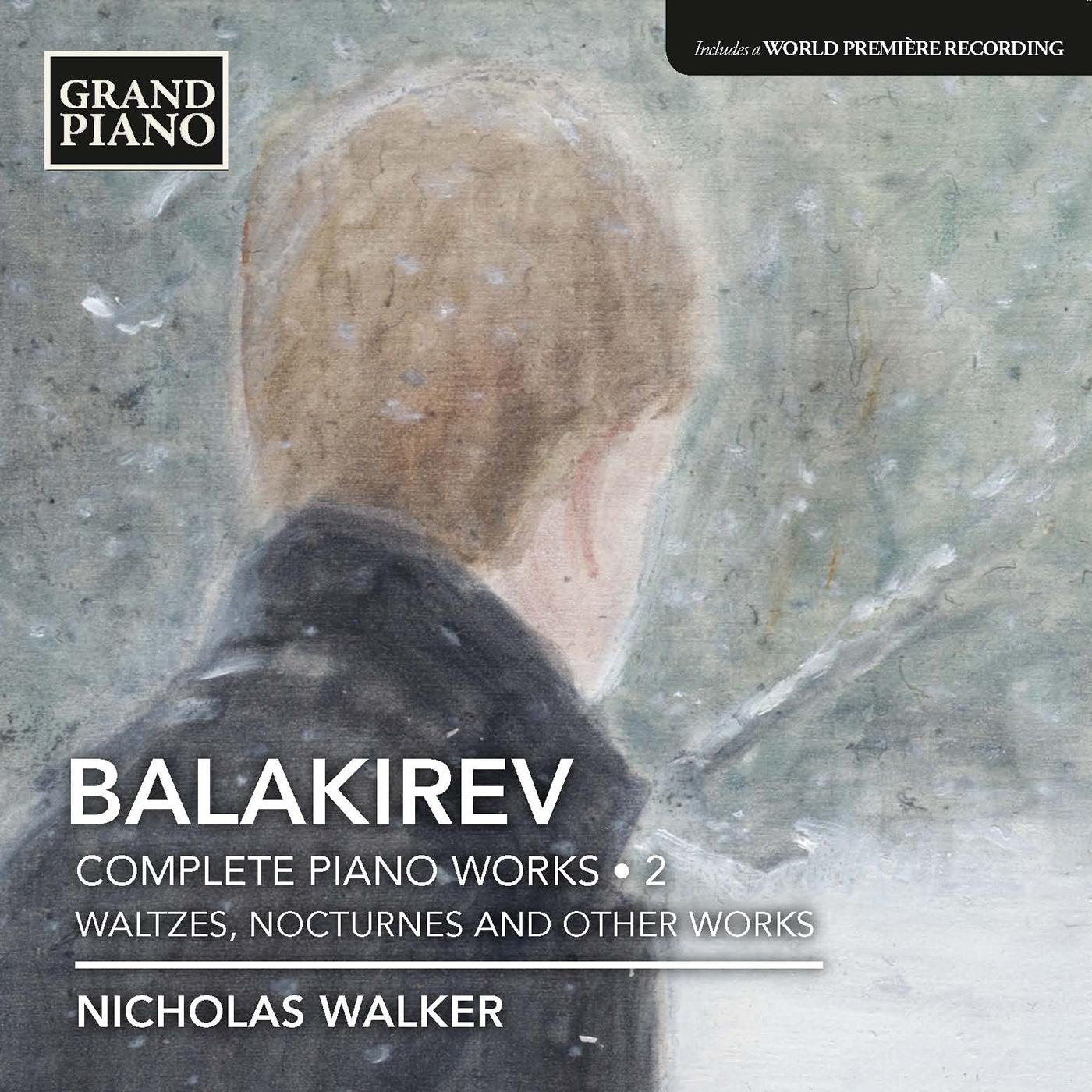 Balakirev: Complete Piano Works, Vol. 2